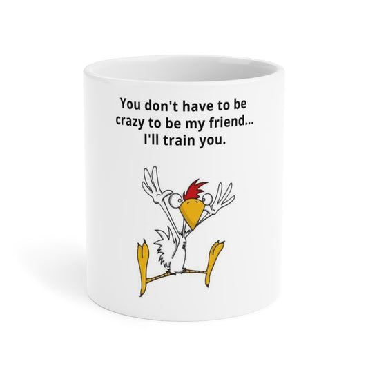 Crazy Friend Mug