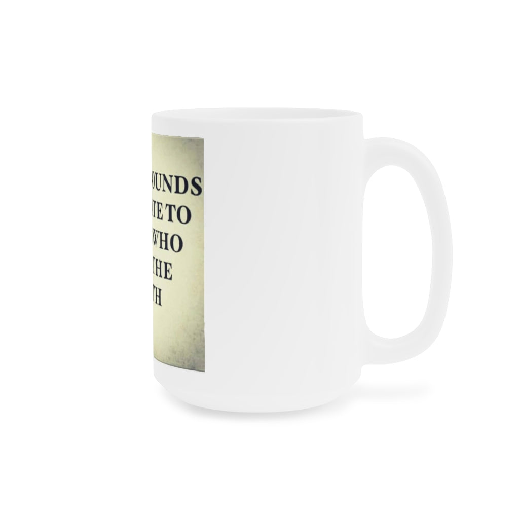 Truth Sounds Like Hate Mug