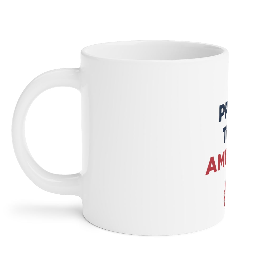 Proud To Be American Mug