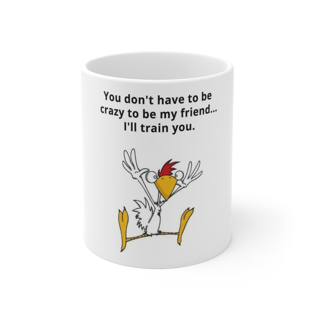 Crazy Friend Mug