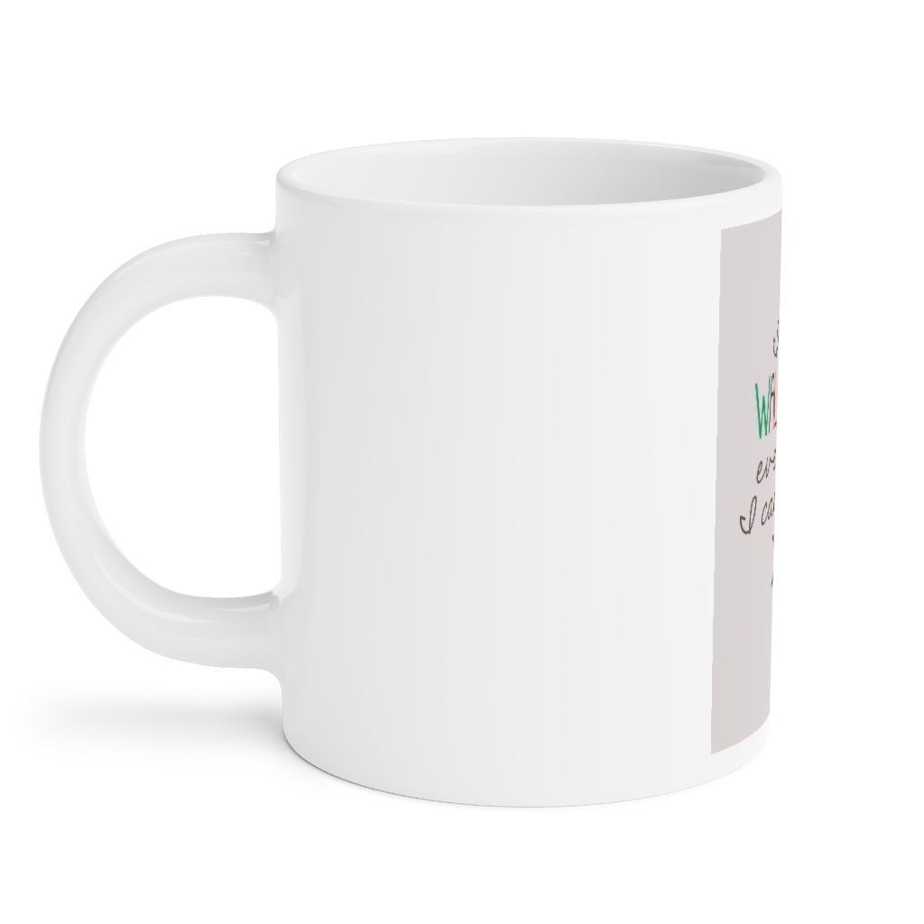 Walk By Faith Mug