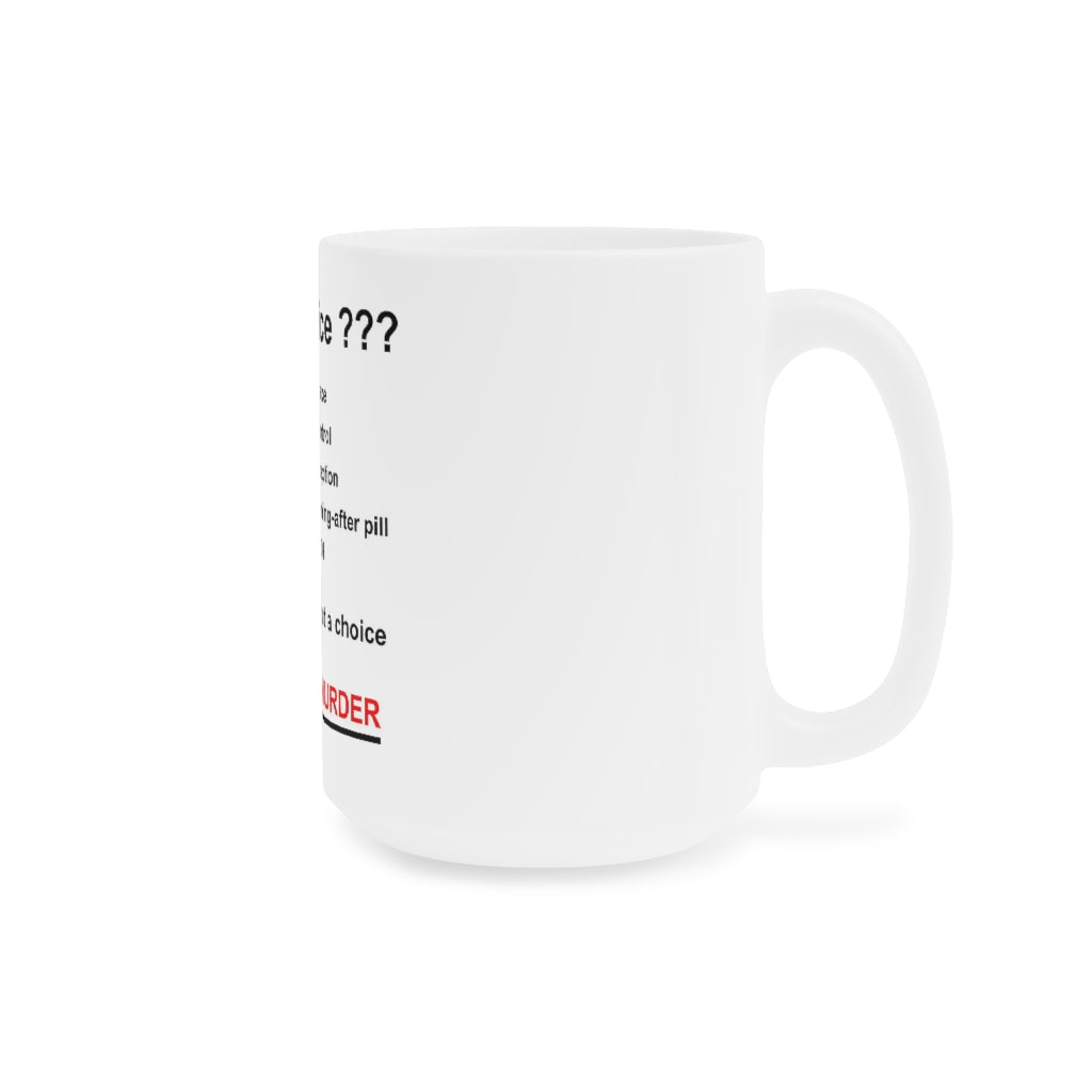 Choices Mug