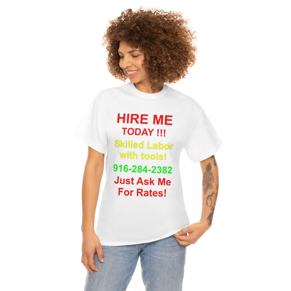 Hire Me T-Shirt