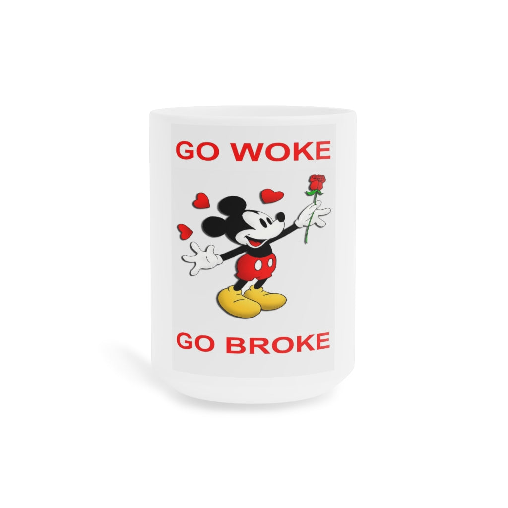 Go Woke Go Broke Mug