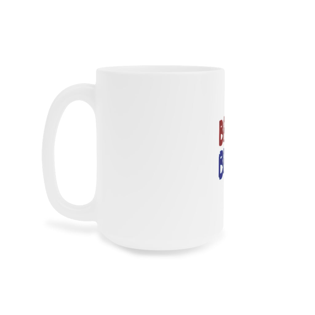 Be Best Campaign Mug