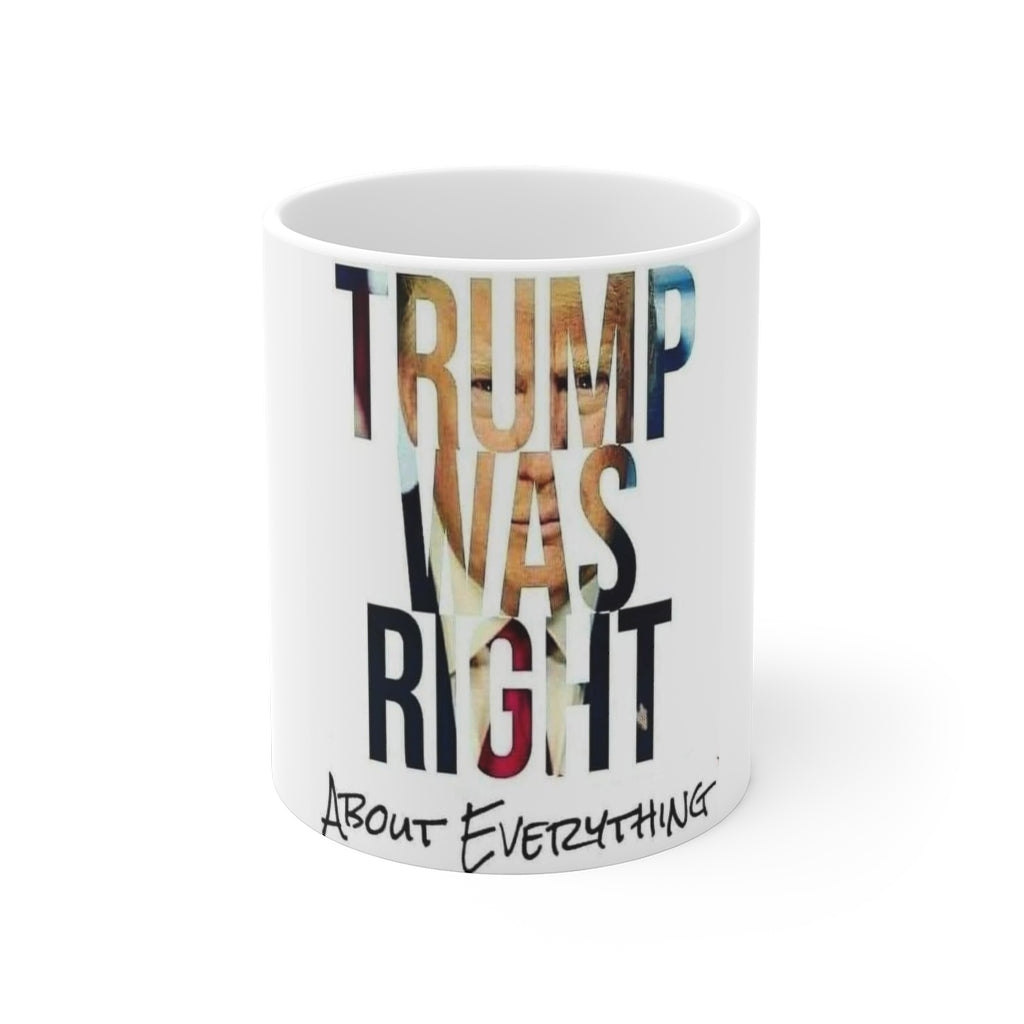 Trump Was Right Mug